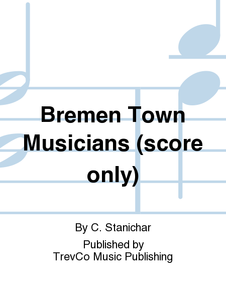 Bremen Town Musicians (score only)