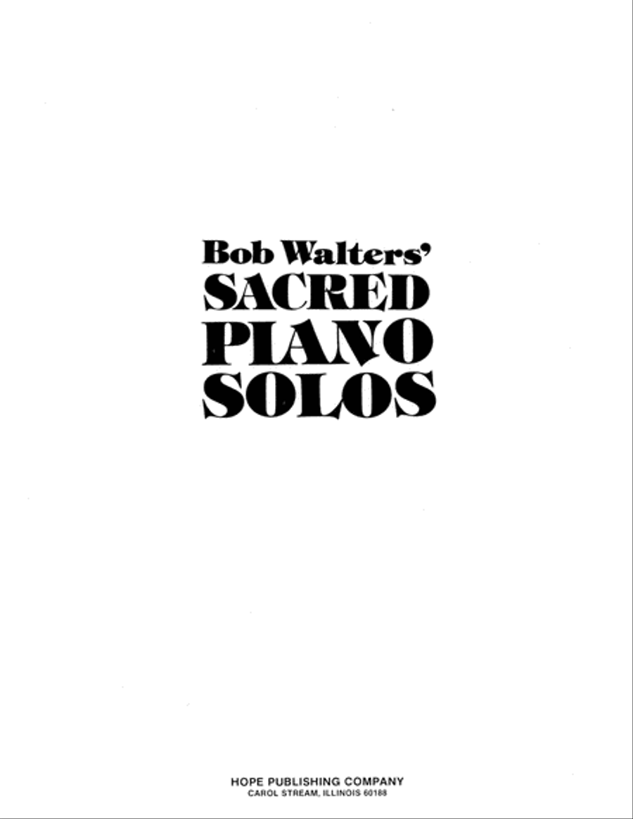 Bob Walters Sacred Piano Solos-Digital Download Piano Solo scores gallery preview page 3