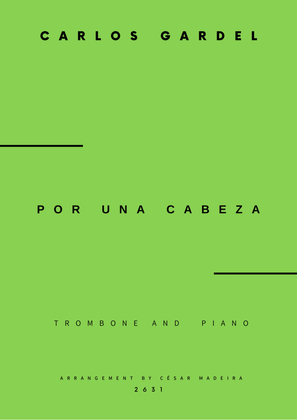Por Una Cabeza - Trombone and Piano - W/Chords (Full Score and Parts)