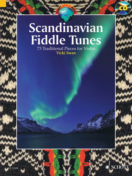 Scandinavian Fiddle Tunes: 73 Traditional Pieces For Violin Book/cd