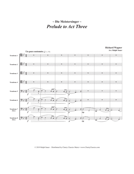 Prelude to Act III of Die Meistersinger for 8-part Trombone Ensemble