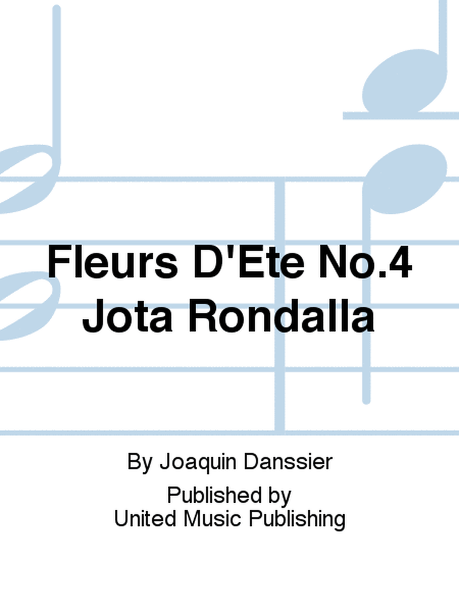 Fleurs D'Ete No.4 Jota Rondalla