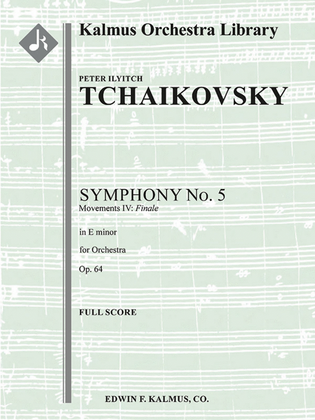Symphony No. 5 in E minor, Op. 64: 4th Mvt. (Finale)