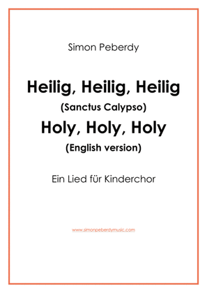 Sanctus Calypso for Kinderchor (Sanctus for children's choir) in German and English
