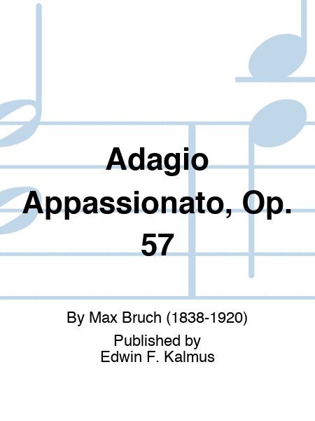 Adagio Appassionato, Op. 57