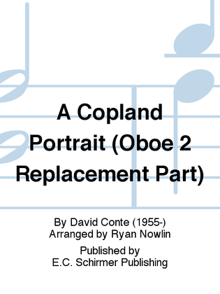 A Copland Portrait (Oboe 2 Replacement Part)