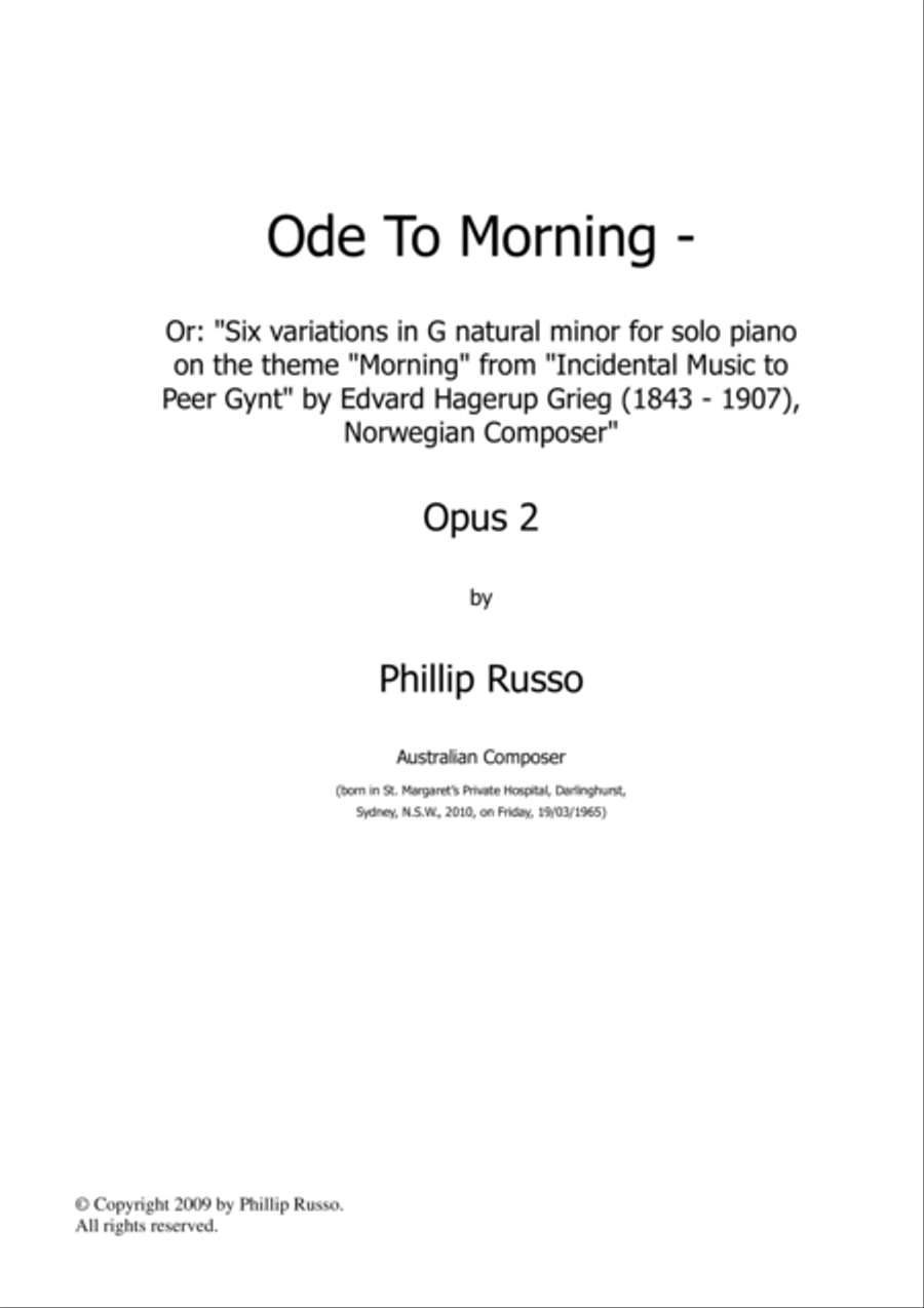 Ode to Morning, Op.2 - Six Variations in G minor for solo piano on the theme "Morning" from "Inciden