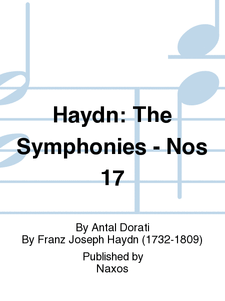 Haydn: The Symphonies - Nos 17