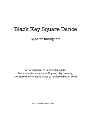 Black Key Square Dance