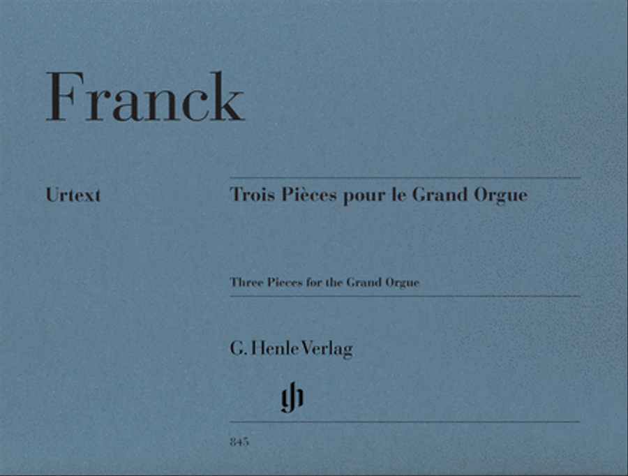 Trois Pieces pour le Grand Orgue