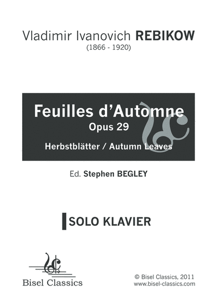 Feuilles d'Automne, Opus 29. Herbstblatter / Autumn Leaves