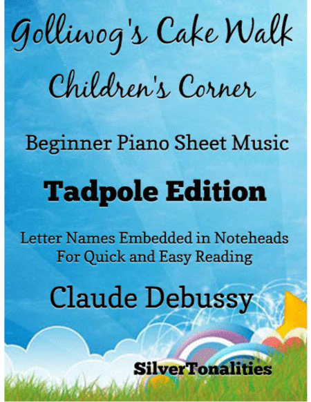 Golliwog’s Cake Waltz Children’s Corner Beginner Piano Sheet Music 2nd Edition
