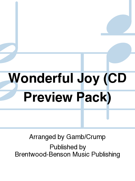 Wonderful Joy (CD Preview Pack)