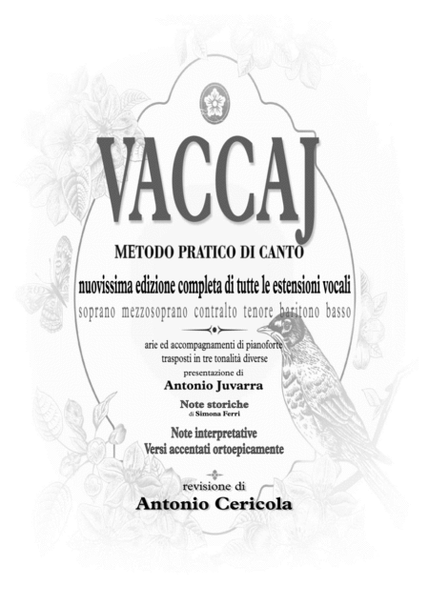 VACCAJ - Metodo pratico di canto: Edizione completa di tutte le estensioni vocali con note storiche