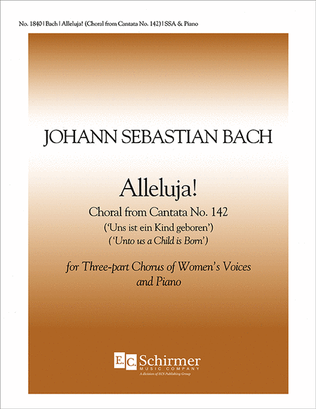 Book cover for For Us a Child is Born (Uns ist ein Kind geboren) (Cantata No. 142): Alleluja!