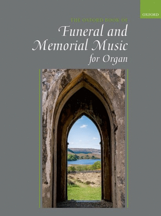 Book cover for The Oxford Book of Funeral and Memorial Music for Organ