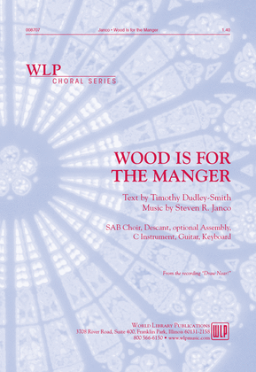 Wood is for the Manger