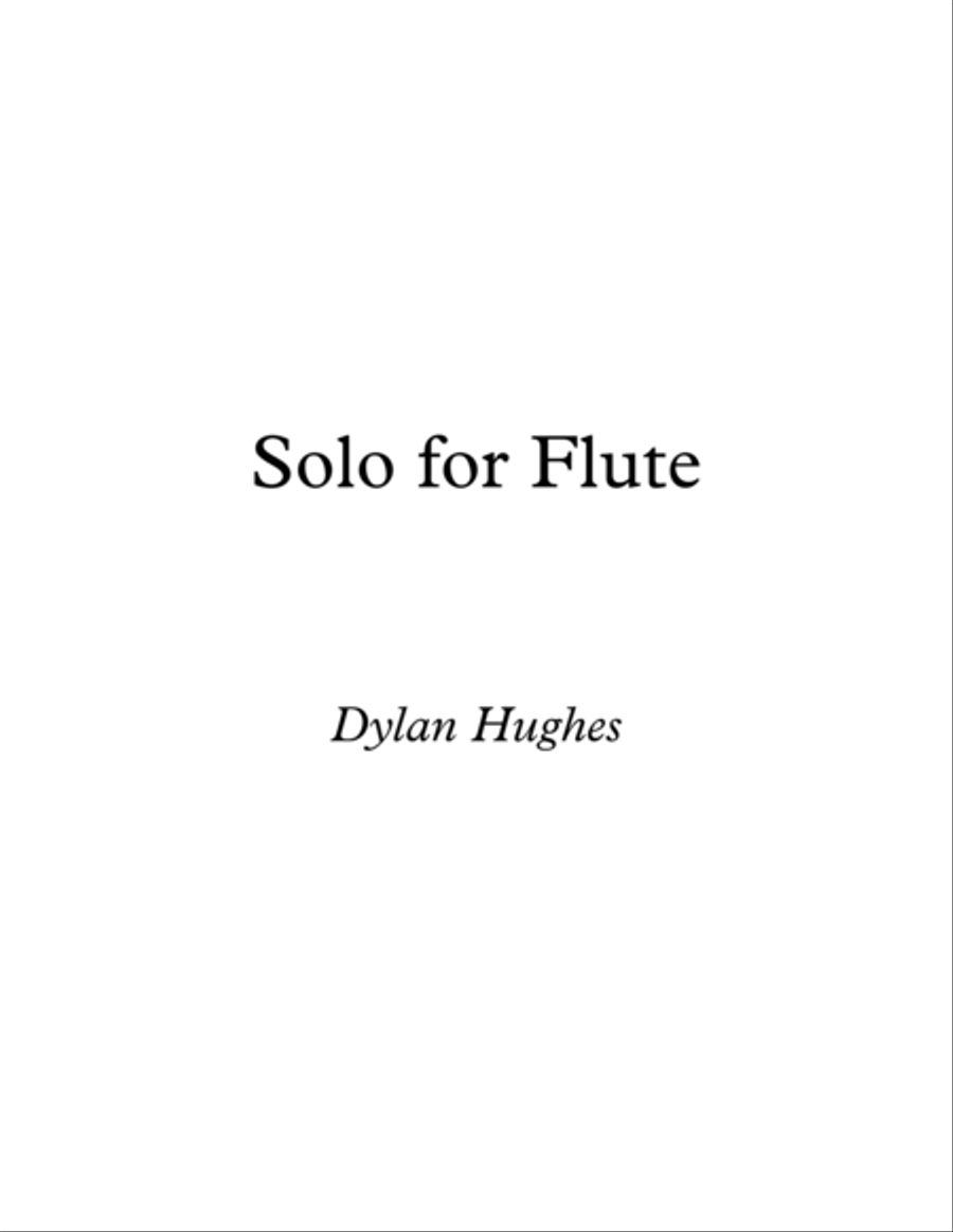 Solo for Flute - Dylan Hughes Flute Solo scores gallery preview page 1