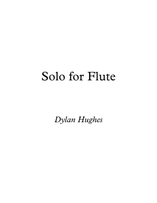 Solo for Flute - Dylan Hughes