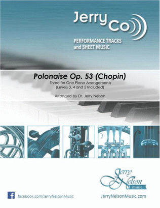 Polonaise, Opus 53 (Chopin) - (3 for 1 PIANO Standalone Arr's)