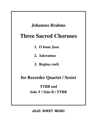 Three Sacred Choruses for Six T and B Recorders