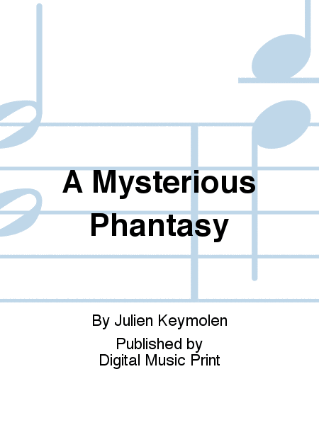 A Mysterious Phantasy