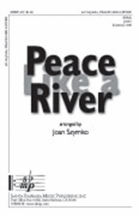 Book cover for Peace Like a River - SSAA Octavo