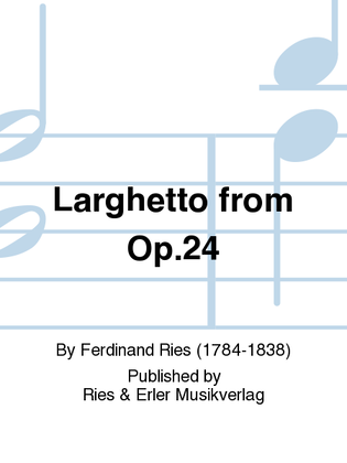 Larghetto From Op. 24