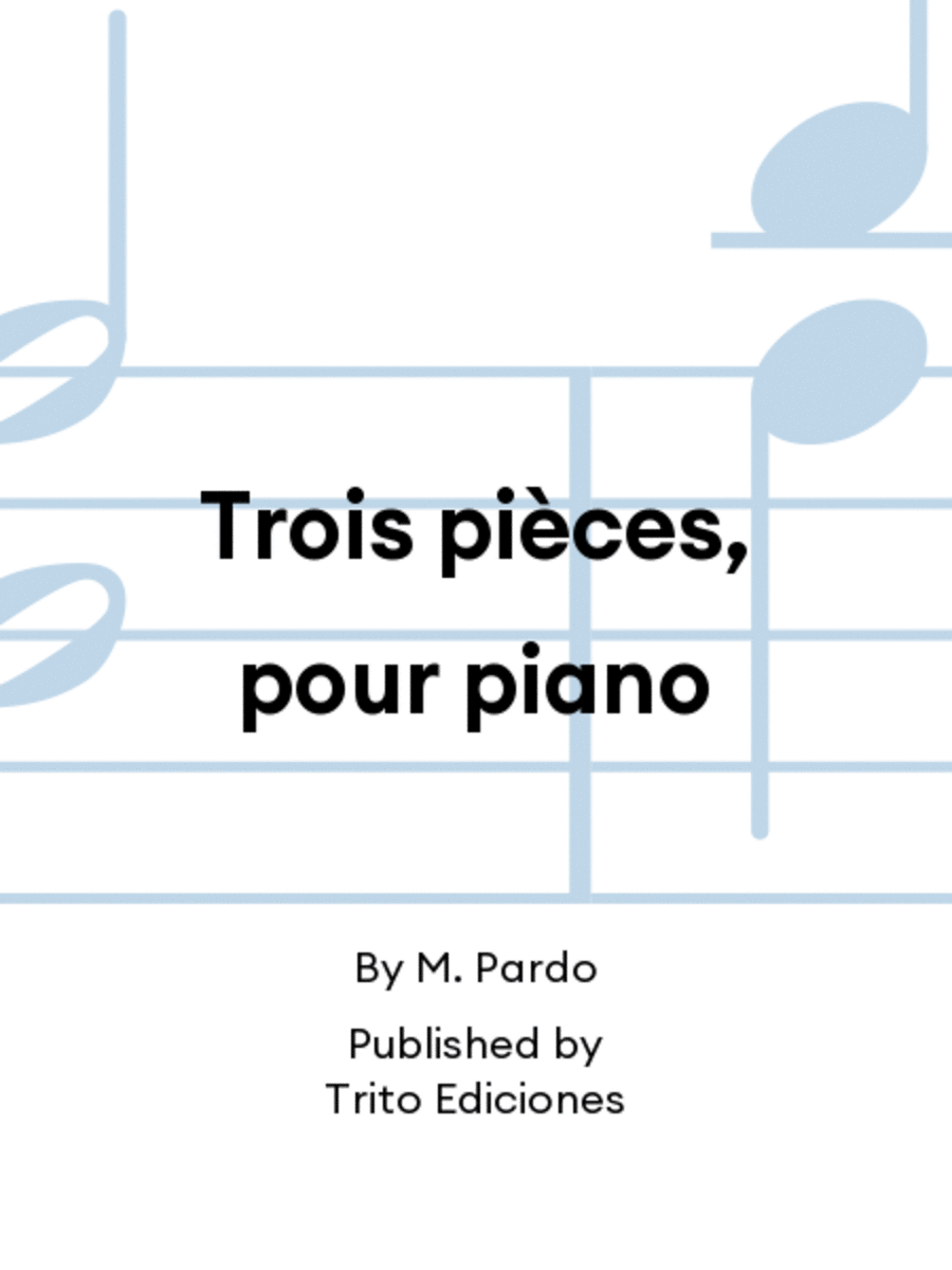 Trois pièces, pour piano Piano Solo scores gallery preview page 1