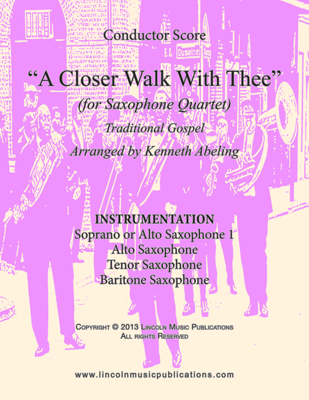 A Closer Walk With Thee (for Saxophone Quartet SATB or AATB) image number null