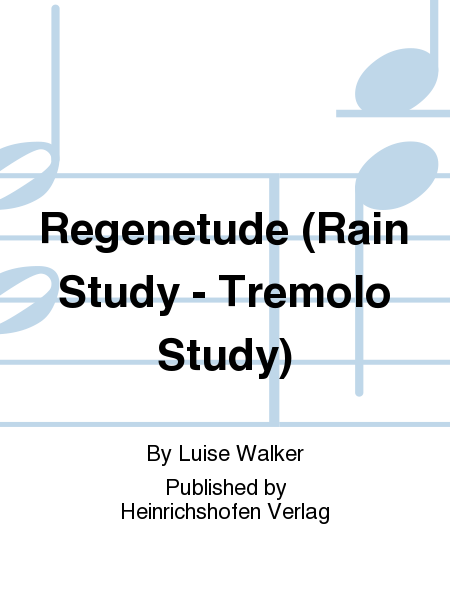 Regenetude (Rain Study - Tremolo Study)