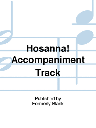 Book cover for Hosanna! Accompaniment Track