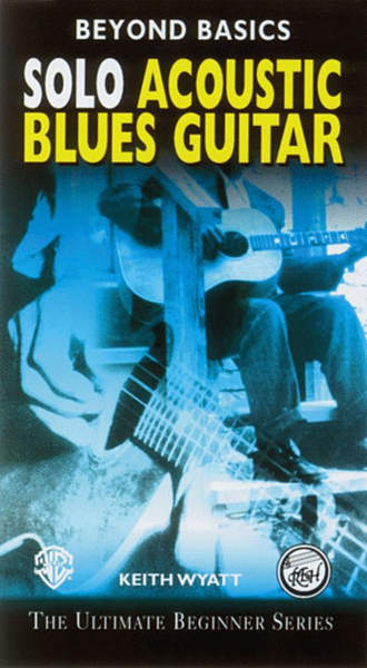 Beyond Basics - Solo Acoustic Blues Guitar (VHS)