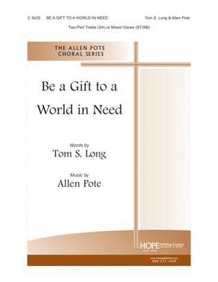 Be a Gift to a World in Need
