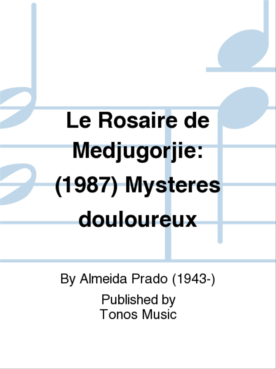 Le Rosaire de Medjugorjie: (1987) Mysteres douloureux Piano Solo scores gallery preview page 1