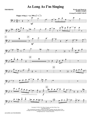 As Long As I'm Singing (arr. Kirby Shaw) - Trombone