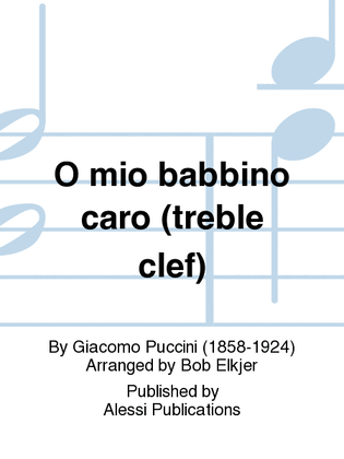 Book cover for O mio babbino caro (treble clef)
