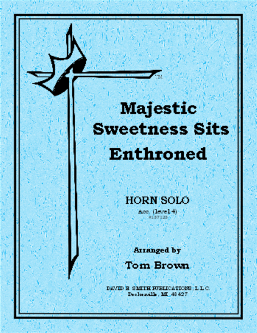 Majestic Sweetness Sits Enthroned Horn Solo scores gallery preview page 1
