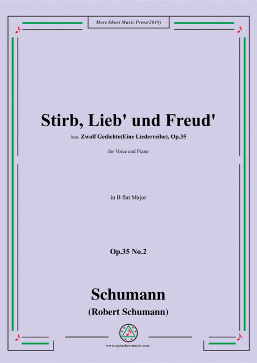 Schumann-Stirb, Lieb' und Freud',Op.35 No.2 in B flat Major,for Voice&Piano image number null