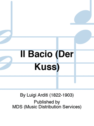 Il Bacio (Der Kuss)