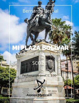 Mi Plaza Bolívar - Children's Symphonic Orchestra (Score only)