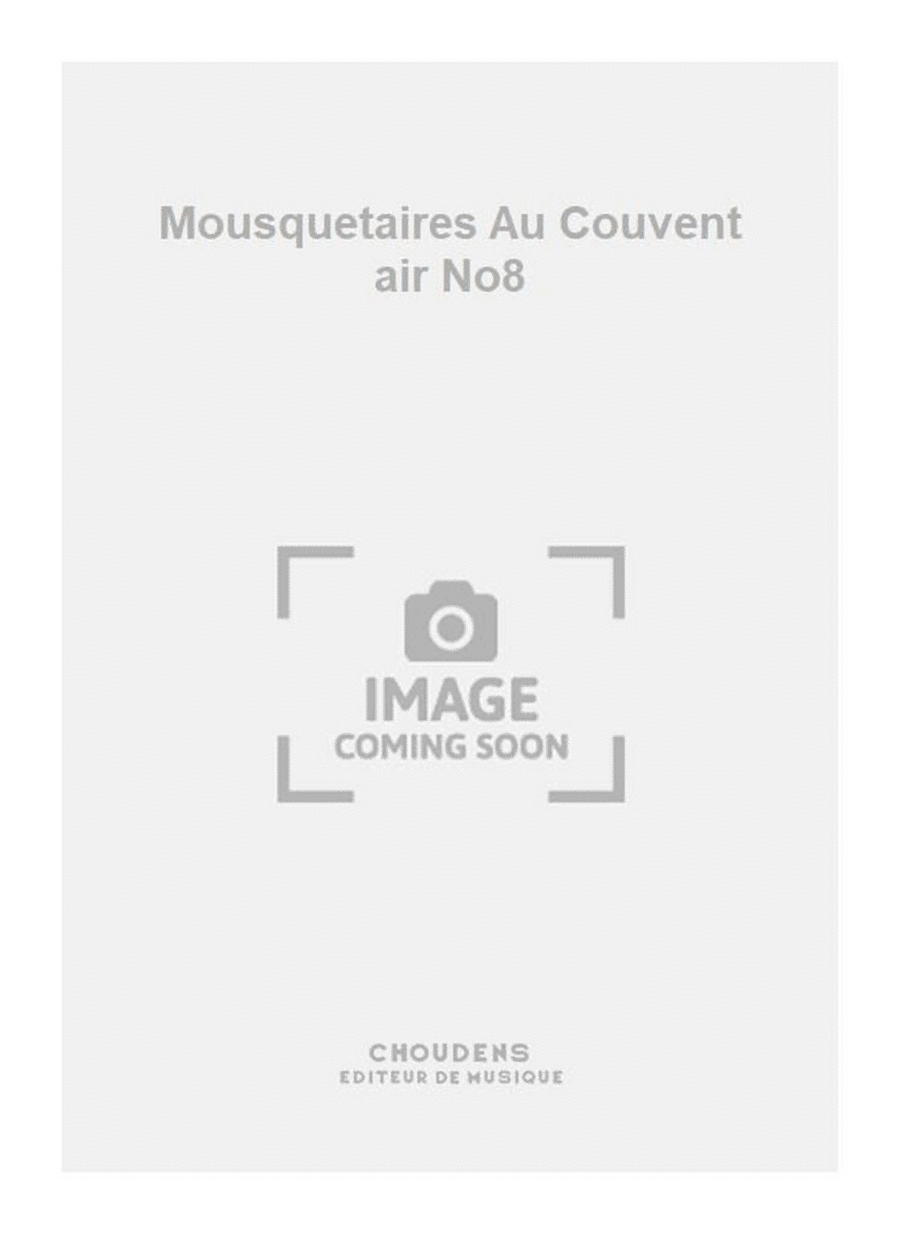 Mousquetaires Au Couvent air No8 Voice Solo scores gallery preview page 1