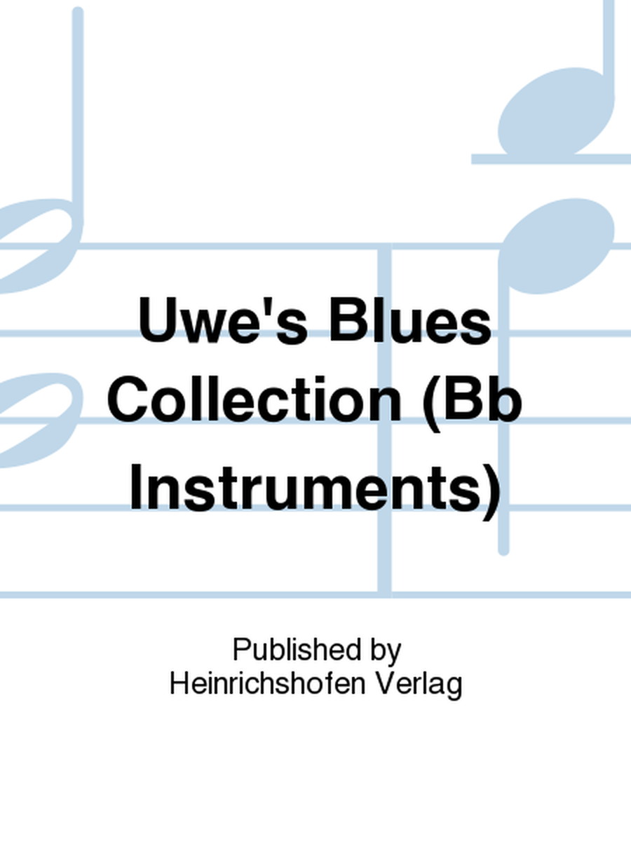 Uwe's Blues Collection (Bb Instruments)