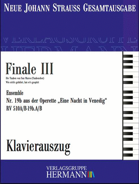 Eine Nacht in Venedig - Finale III (Nr. 19b) RV 510A/B-19b.A/B