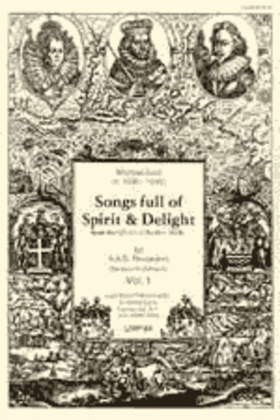 Songs full of Spirit & Delight from the Fift Set of Bookes (1618) Vol. 1
