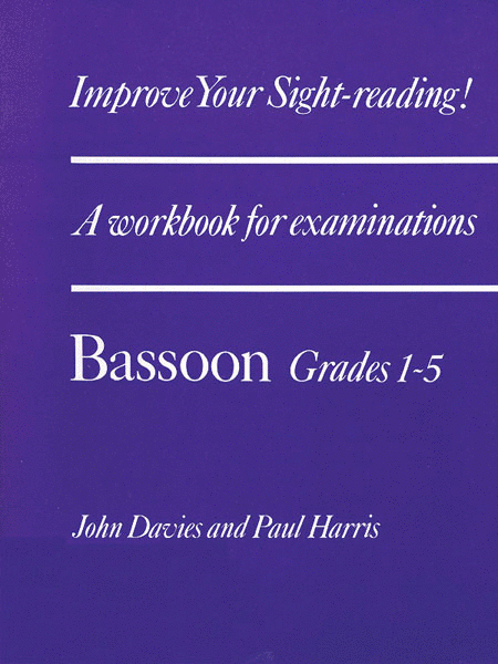 Improve Your Sight-reading! Bassoon, Grade 1-5