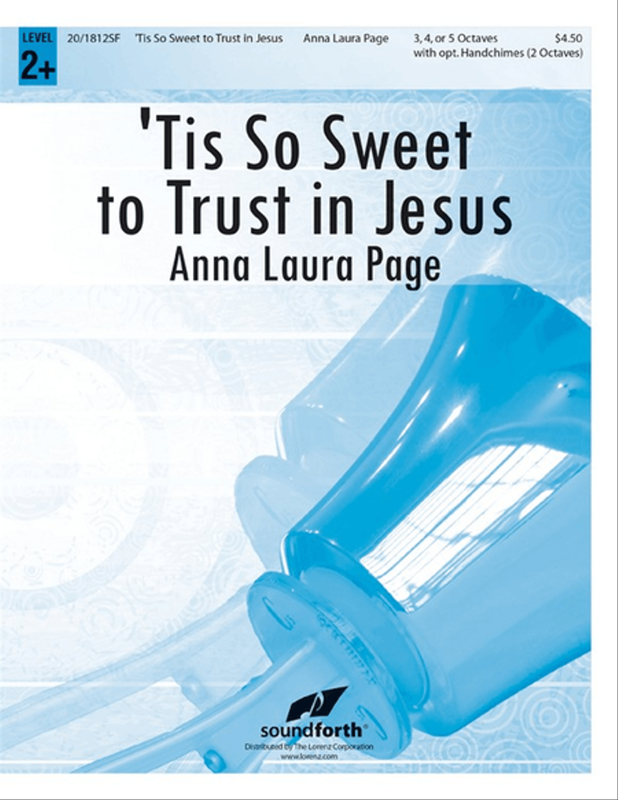 'Tis So Sweet to Trust in Jesus 5-Octaves scores gallery preview page 1