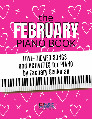 Book cover for The February Piano Book: Love-Themed Activities and Music for Piano Students