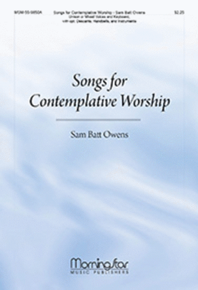 Songs for Contemplative Worship (Choral Score)