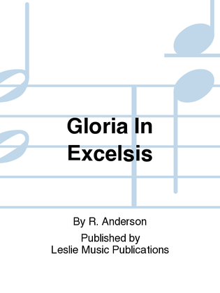 Gloria in Excelsis ( Anderson, R) Unison